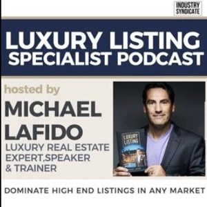 Luxury Listing Specialist Podcast