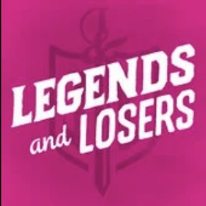 Legends and Losers