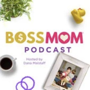BossMom Podcast